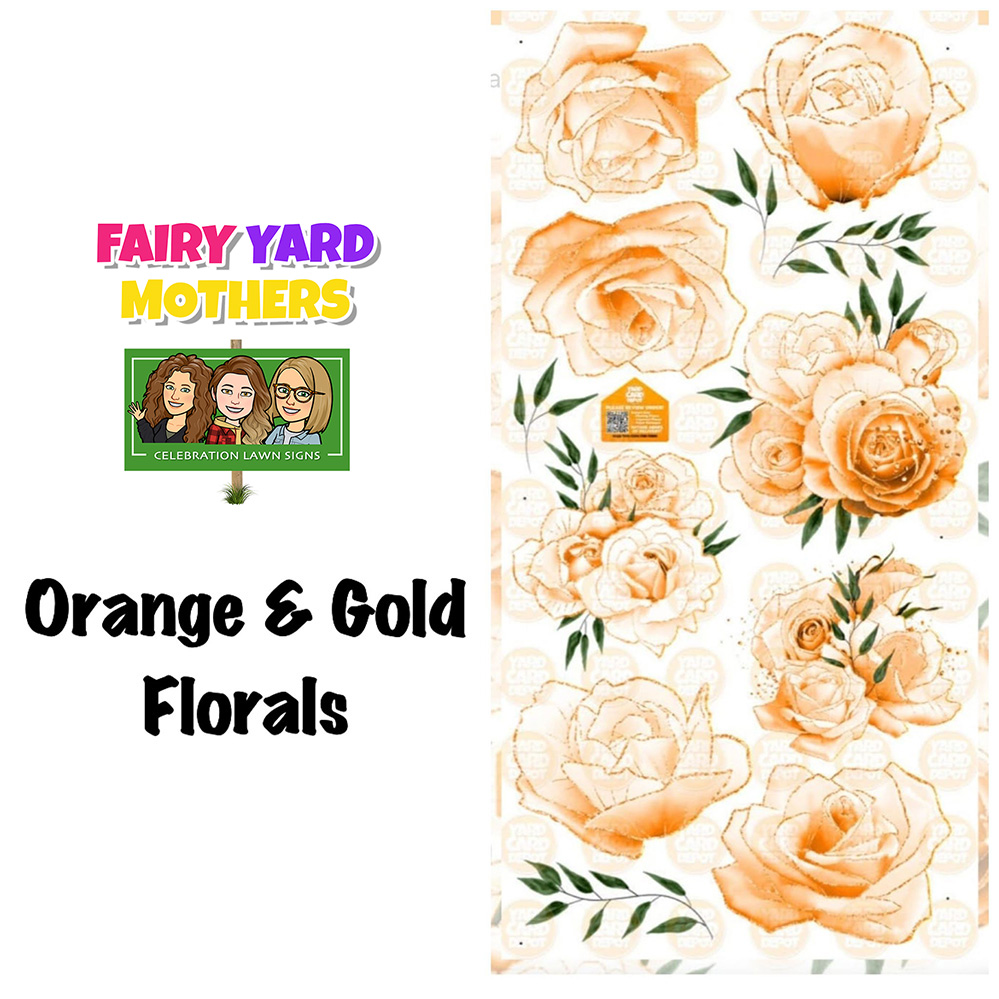Orange and Gold Florals Yard Sign Theme
