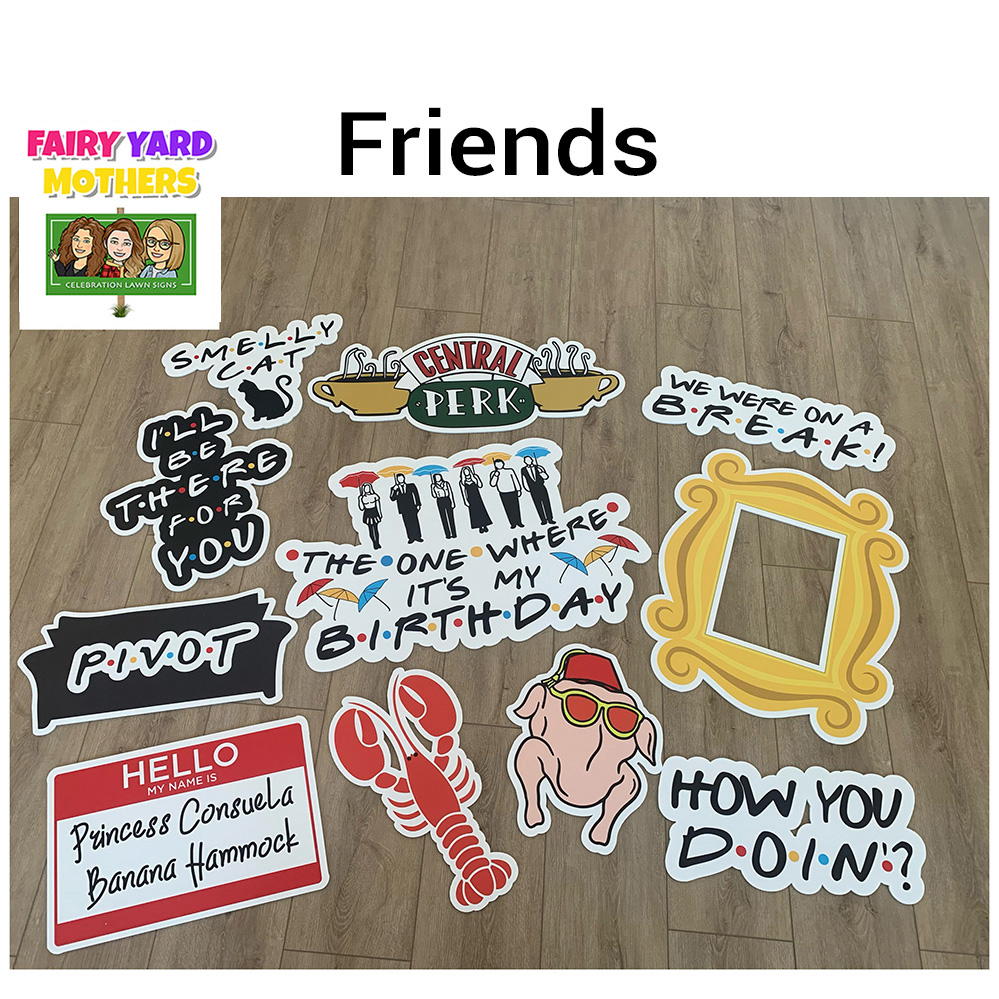 Friends Yard Sign Themes