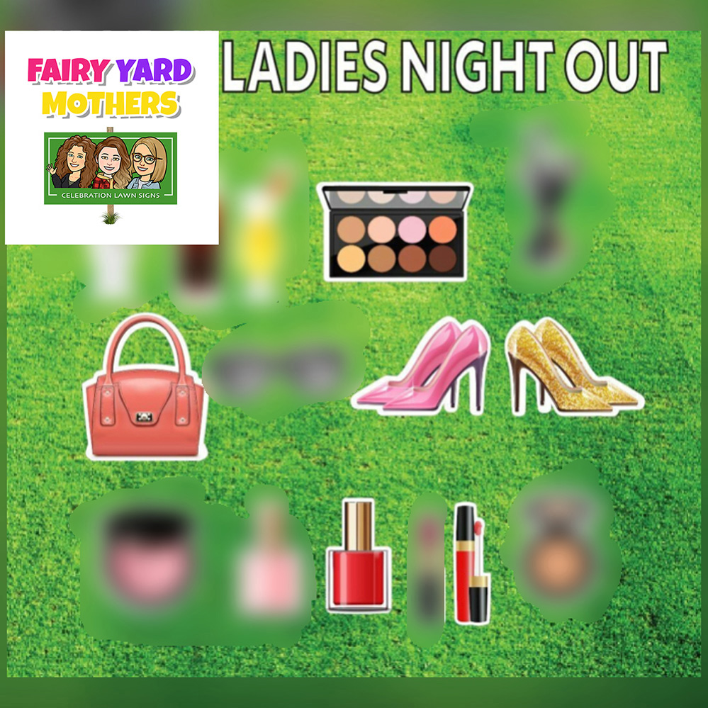 Ladies Night Out Yard Sign Themes